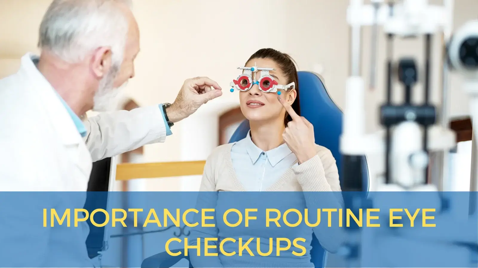 Importance of Routine Eye Checkups