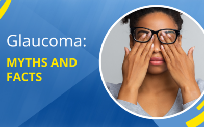 Glaucoma: Myths and Facts