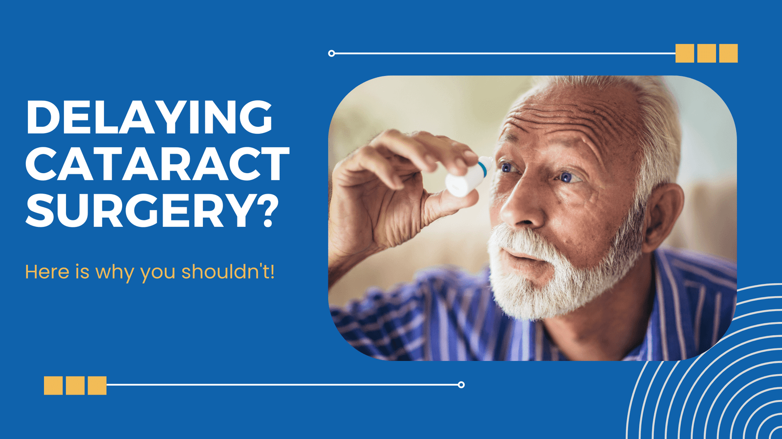 Delaying Cataract Surgery
