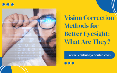 Vision Correction Methods for Better Eyesight: What Are They?