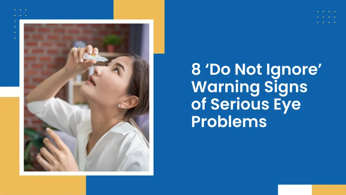 8 Do Not Ignore Warning Signs of-Serious Eye Problems-2048x1152