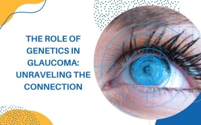 THE ROLE OF GENETICS IN GLAUCOMA: UNRAVELING THE CONNECTION